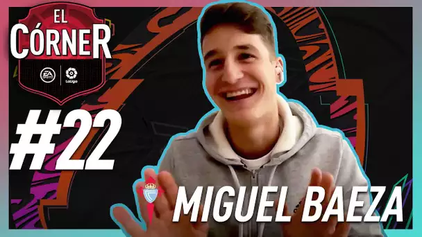 #22 ElCórnerLaLiga: FUT DRAFT con MIGUEL BAEZA del RC CELTA y Equipo de la Semana