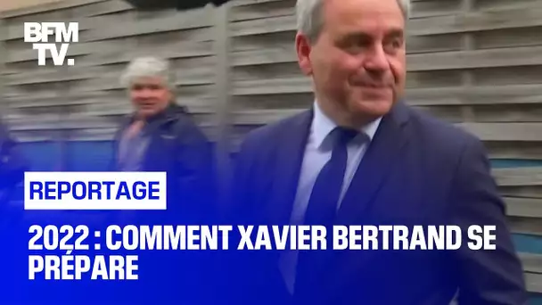 2022 : comment Xavier Bertrand se prépare