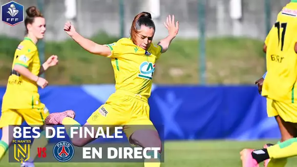 8es de finale : FC Nantes - Paris-SG en direct