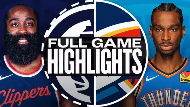 CLIPPERS at THUNDER | FULL GAME HIGHLIGHTS | November 11, 2024