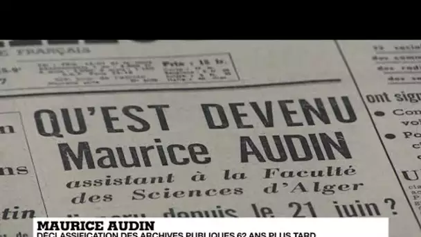 Disparition de Maurice Audin : Ouverture des archives publiques