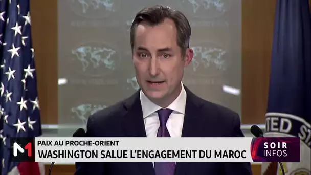 Paix au Proche-Orient : Washington salue l’engagement du Maroc