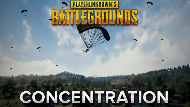 PUBG : Notre concentration