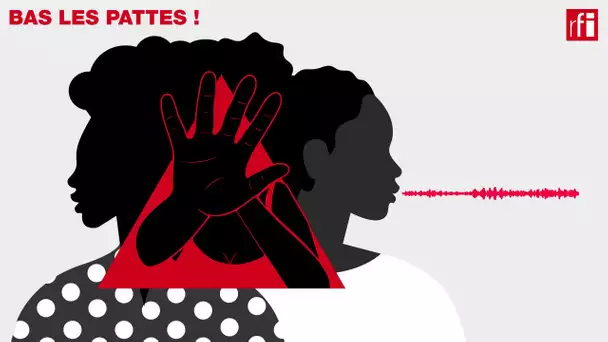 #Teaser- Bas les pattes, le podcast qui questionne la place de la femme dans les sociétés africaines