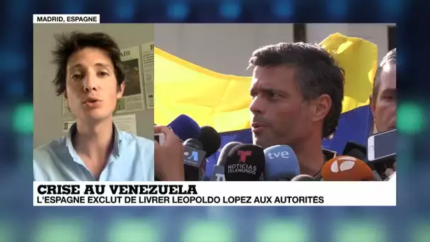 L'Espagne exclut de livrer Leopoldo Lopez aux autorités vénézuéliennes