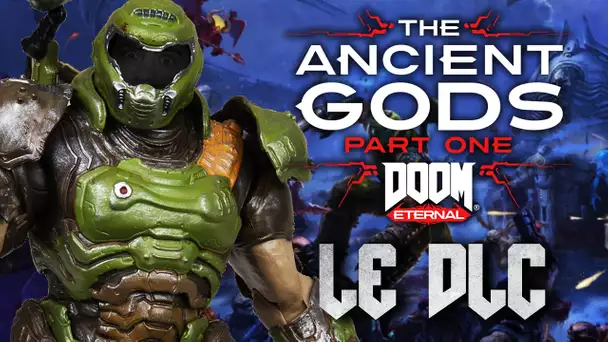 Doom Eternal - The Ancient Gods Part 1 #20 : LE DLC !