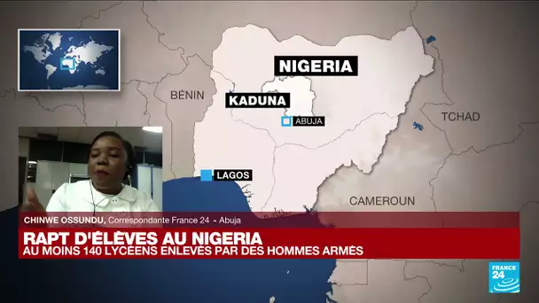 Nigeria: 140 lycéens enlevés dans leur pensionnat par des hommes armés • FRANCE 24