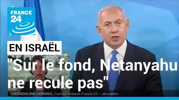 Manifestations en Israël : "Sur le fond de cette réforme, Benjamin Netanyahu, ne recule pas"