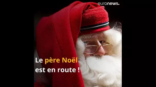 Le père Noël a commencé sa tournée !