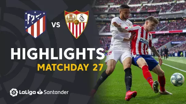 Highlights Atletico Madrid vs Sevilla FC (2-2)