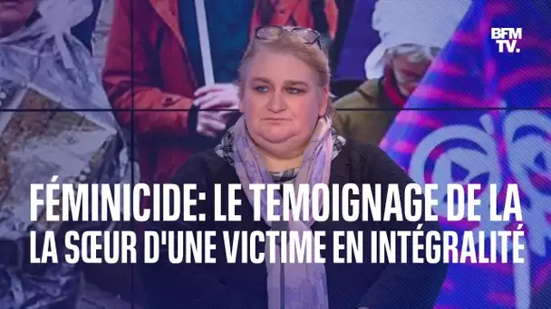 "Il l'a immolée en présence de leur fille": la sœur d'une victime de féminicide témoigne sur BFMTV