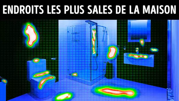 Quel est l'Endroit le Plus Sale de ta Maison ? (Ce n’est pas les toilettes !)