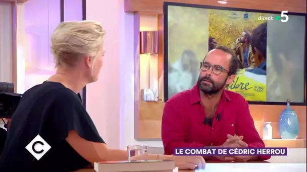 Le combat de Cédric Herrou - C à Vous - 26/09/2018