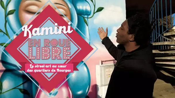 Cher : Kamini en roue libre, le street-art au cœur des quartiers de Bourges