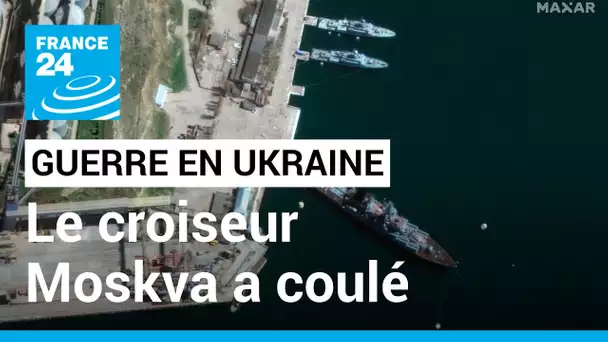 Le croiseur Moskva a coulé, annonce le ministère de la Défense russe • FRANCE 24