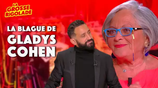 La blague de Gladys Cohen dans la Grosse Rigolade !