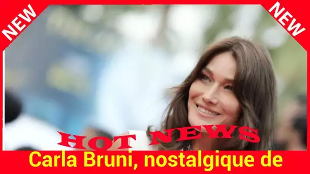 Carla Bruni, nostalgique de l’époque où elle faisait “des pirouettes” avec ses cheveux