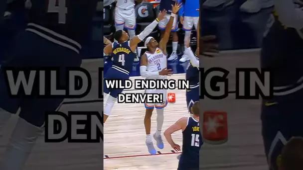 Wild Ending to the Thunder vs Nuggets game! 🚨🔥|#Shorts