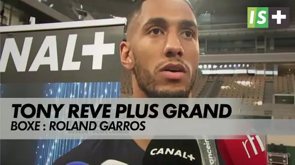 Tony Yoka rêve plus grand