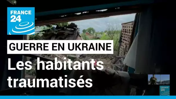 Guerre en Ukraine : les habitants de la région de Donetsk traumatisés • FRANCE 24