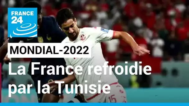 Mondial-2022 : la France refroidie par la Tunisie, confusion autour du but de Griezmann annulé