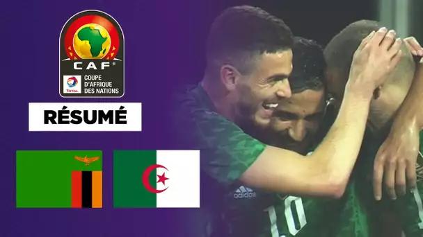 Résumé CAN 2021 : Match nul polémique entre la Zambie et l’Algérie, 3-3, Slimani en feu !