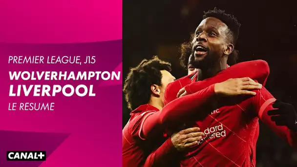 Le résumé de Wolverhampton / Liverpool - Premier League (J15)