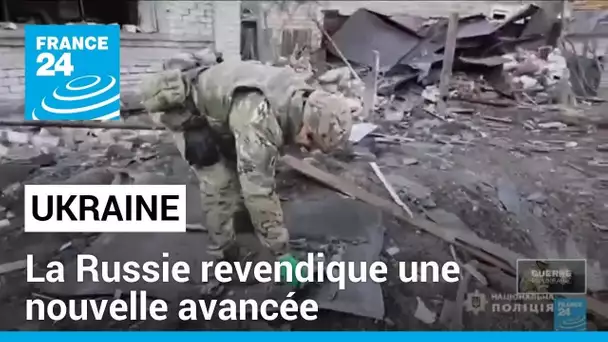 La Russie revendique une nouvelle avancée face à une Ukraine en manque d'armes • FRANCE 24