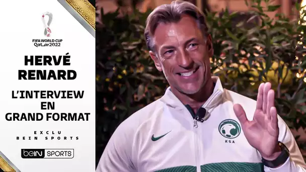 🏆🇸🇦🗨️ "Il remplace le papa que je n’ai pas eu" - L’interview d’Hervé Renard en GRAND format !