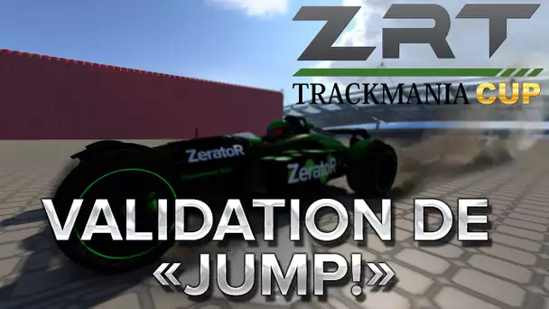 Trackmania Cup 3 #8 : Validation de 'Jump!'