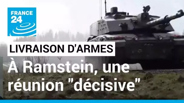 Livraison d'armes à l'Ukraine : "la réunion de Ramstein sera décisive" • FRANCE 24