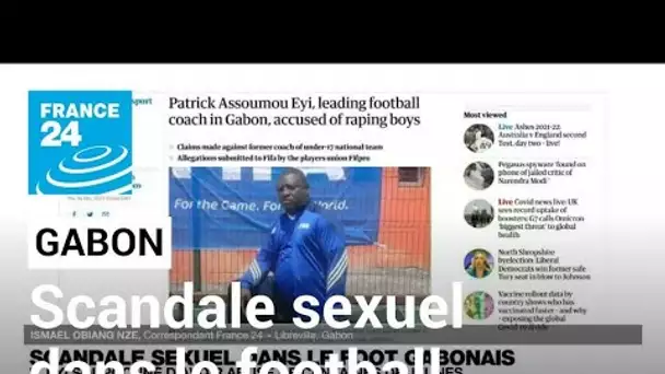 Scandale sexuel dans le foot gabonais : un ancien sélectionneur accusé d'abus sur de nombreux jeunes