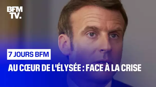 Au cœur de l'Élysée: face à la crise