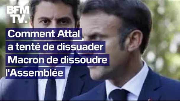 Comment Gabriel Attal a tenté de dissuader Emmanuel Macron de dissoudre l'Assemblée