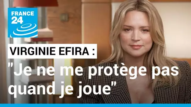 Virginie Efira : "Je ne me protège pas quand je joue" • FRANCE 24