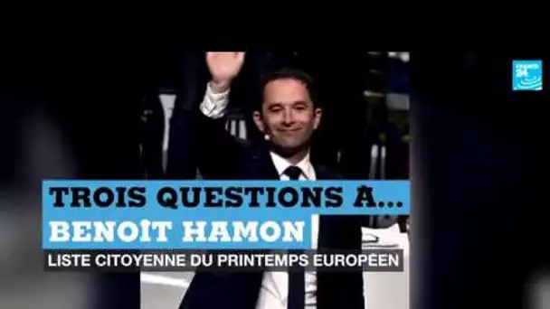 Élections européennes : 3 questions à Benoît Hamon