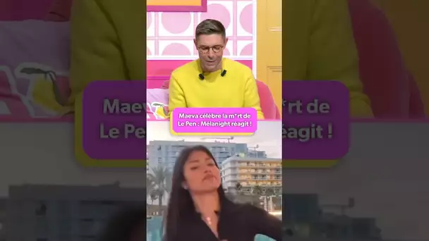 « On ne se réjouit pas de la m*rt de quelqu’un » Mélanight réagit aux vidéos de Maeva sur Le Pen