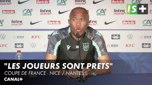 A. Kombouaré : "Les joueurs sont prêts" - Coupe de France