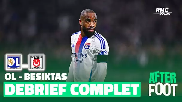 Lyon 0 - 1 Besiktas : Le débrief complet de l'After Foot