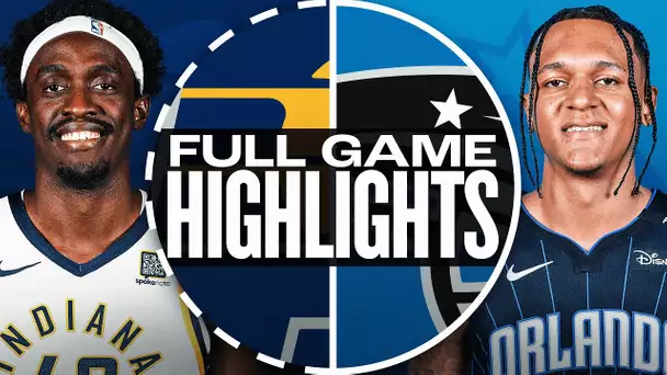 PACERS at MAGIC | FULL GAME HIGHLIGHTS | October 28, 2024