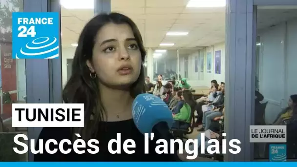 Tunisie : la jeunesse se tourne plus vers l'anglais que le français • FRANCE 24