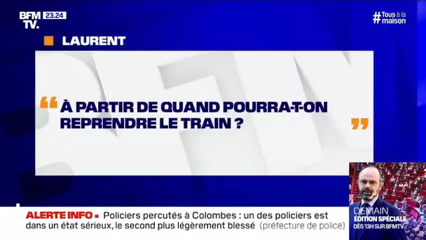 À partir de quand pourra-t-on reprendre le train ?