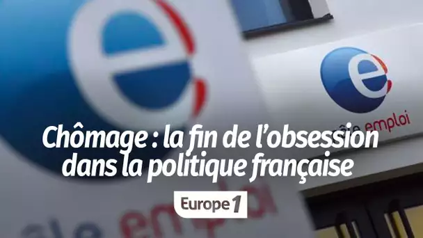 Chômage : la fin de l’obsession dans la politique française