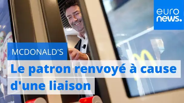 Le patron de MacDonald's limogé à cause d'une liaison