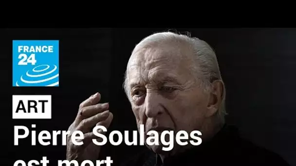 Le célèbre peintre Pierre Soulages, maître de "l'outrenoir", est décédé à l'âge de 102 ans