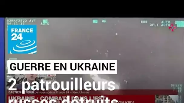 Guerre en Ukraine : 2 patrouilleurs russes détruits en mer Noire selon Kiev • FRANCE 24