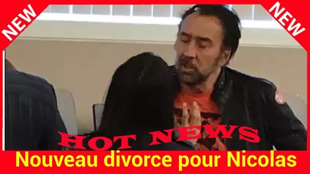 Nouveau divorce pour Nicolas Cage… seulement quatre jours après son mariage à Las Vegas