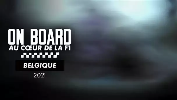 ON BOARD F1 - Grand Prix de Belgique 2021 (oui vraiment)