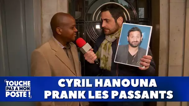 Cyril Hanouna prank les passants dans la rue !