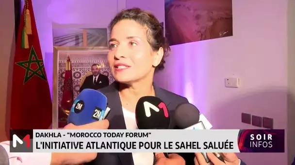 "Morocco Today Forum" : L´initiative atlantique pour le Sahel saluée